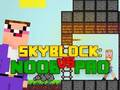 Spil Noob vs pro skyblock online