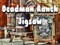 Spil Deadman Ranch stiksav  online