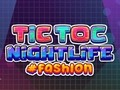 Spil TicToc nattelivsmode  online