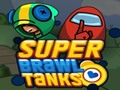 Spil Super Brawl Tanks online