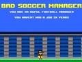 Spil Dårlig fodboldmanager  online