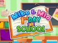 Spil Mike og Mia 1. dag i skolen  online