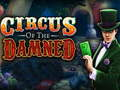 Spil De fordømtes cirkus  online
