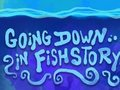 Spil Går ned i Fishstory  online