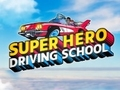 Spil Super Hero Køreskole  online