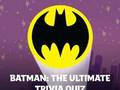 Spil Batman: Den ultimative trivia -quiz online