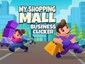 Spil My Shopping Mall Business Clicker online
