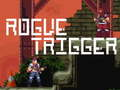 Spil Rogue Trigger online