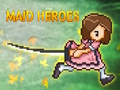 Spil Maid Heroes online