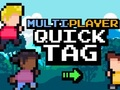 Spil Multiplayer Quick Tag online