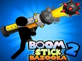 Spil Boom Stick Bazooka online