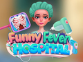 Spil Sjovt feberhospital online