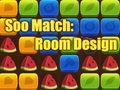 Spil Soo Match: Rumdesign  online
