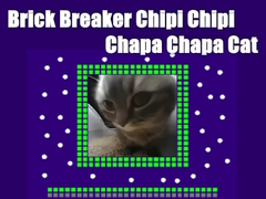 Spil Murstensbryder Chipi Chipi Chapa Chapa Kat  online