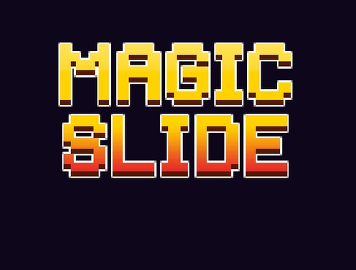 Spil Magic Slide  online