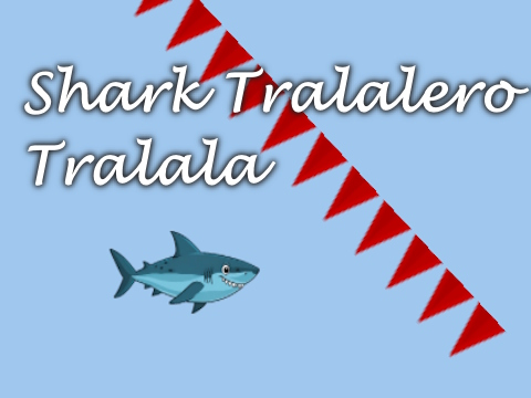 Spil Shark Tralalero Tralala  online